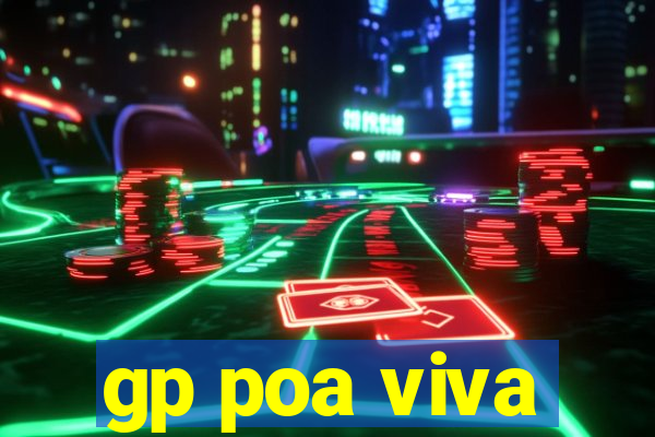 gp poa viva